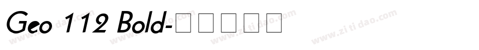 Geo 112 Bold字体转换